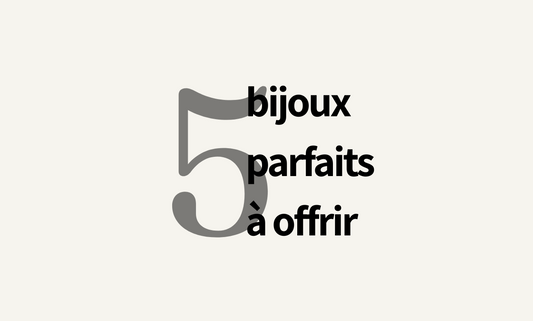 Cadeaux femme tendance 2025 : nos 5 idées bijoux qui font plaisir à coup sûr